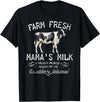 New Mommy Breastfeeding HumorDesigns for Women Funny Breastfeeding Mama's Milk Cow Farm Lacatation New Mom T-Shirt - Black