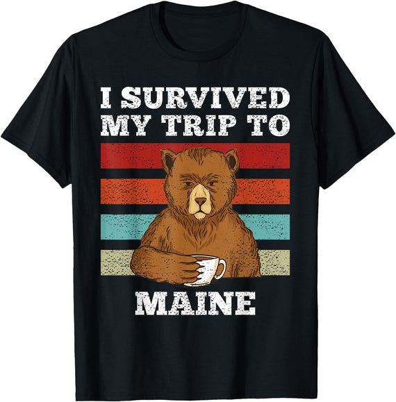 plainly Funny Beart Retro I Survived My Trip I Survived My Trip To Maine Vintage Tired Bear Coffee T-Shirt - Black