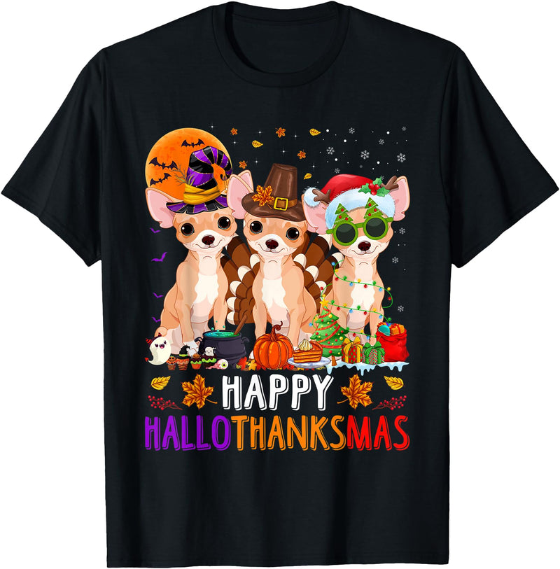Cute Chihuahua Dog Happy Hallothanksmas Happy Hallothanksmas Chihuahua Dog Halloween Christmas T-Shirt - Black