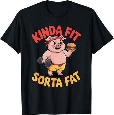 Kinda Fit Sorta Fat Funny Workout Burger Pig Gym T-Shirt