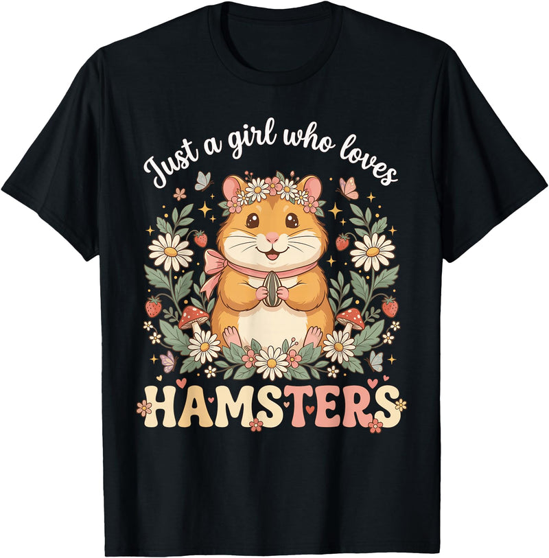 Just a Girl Who Loves Hamsters Cute Floral Pet Aesthetic T-Shirt - Black