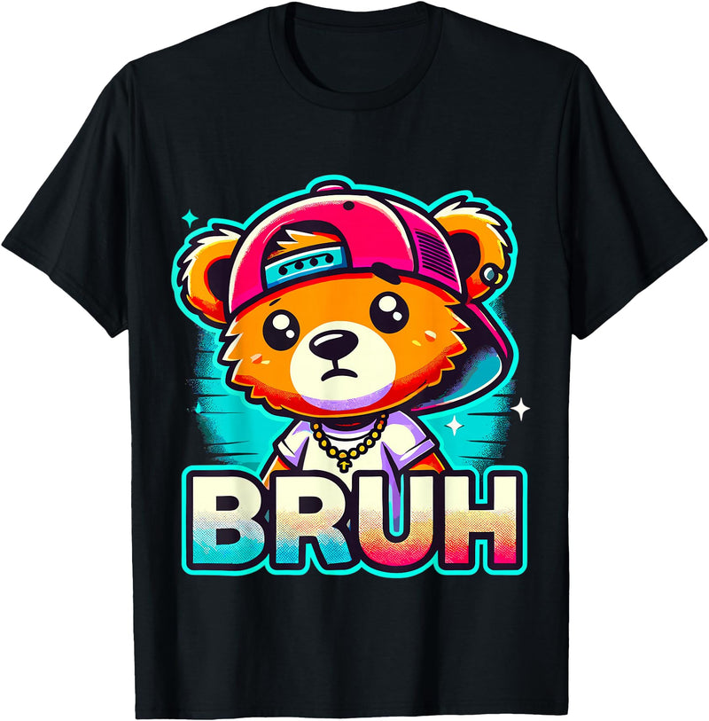 Magical and Funny Teddybear Gifts Hip Hop Teddy Bear Bruh T-Shirt - Black