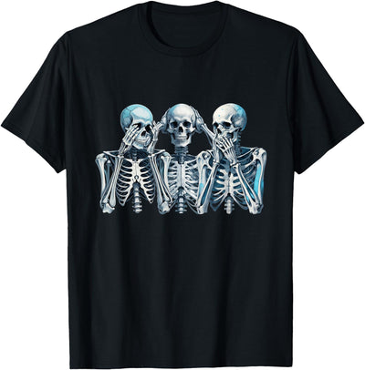 Three Wise Monkeys Three Wise Skulls Speak Hear See No Evil Skeleton Three Wise Skeletons T-Shirt