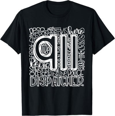 911 Dispatcher | First Responder | 911 Calls 911 Dispatcher Shirt | First Responder Shirt | 911 Calls T-Shirt