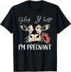 Hay Y'all I'm Pregnant Pregnancy Announcement Cow Hay Y'all I'm Pregnant Cow Lover Pregnancy Reveal Cow Mom T-Shirt - Black