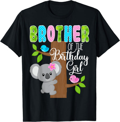 Koala Bear Birthday Brother Of The Birthday Girl Koalas Bday T-Shirt
