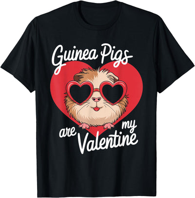 Guinea Pigs Are My Valentine Cute Rodent Valentines Day T-Shirt