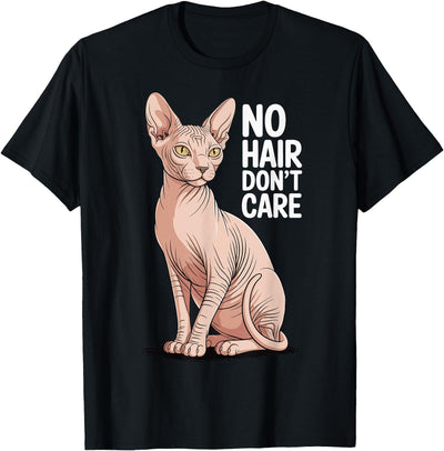 Bald Cat Hairless Cat Sphynx Cat No Hair Don't Care Sphynx Cat T-Shirt
