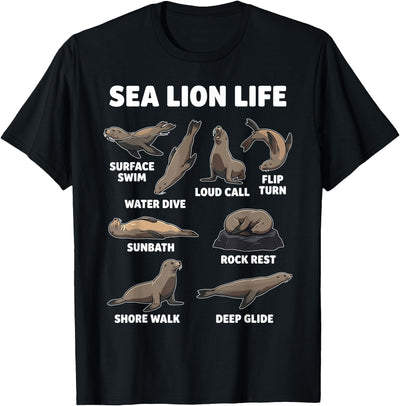 Sea Lion Life Funny Seal Marine Animal Behavior T-Shirt