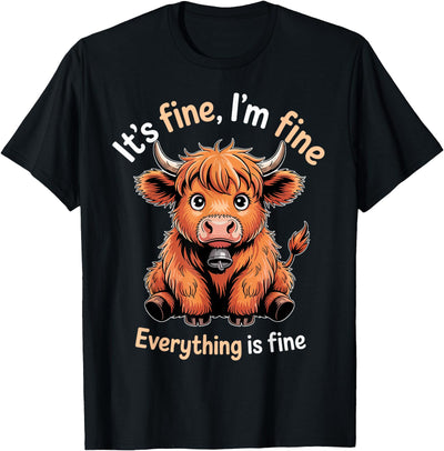 Cow Farming Animals Western Cow Cattle Rancher It's Fine T-Shirt