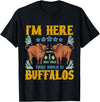 Buffalo Tee Shirt I Was Told There Would Be Buffalos Buffalo Lover T-Shirt - Black