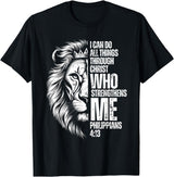 Philippians 4:13 Christian Jesus Lion Father Dad Christian Verse Lion Philippians 4:13 I Can Do All Things T-Shirt - Black