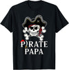 Pirate Family Matching T-Shirts Pirate Papa Costume Jolly Roger Crossbones Funny Pirate Dad T-Shirt - Black