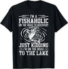 Funny Fishing Lover Gift for Fisherman Funny Fish-Aholic On The Road To The Lake Fishing Fisherman T-Shirt - Black