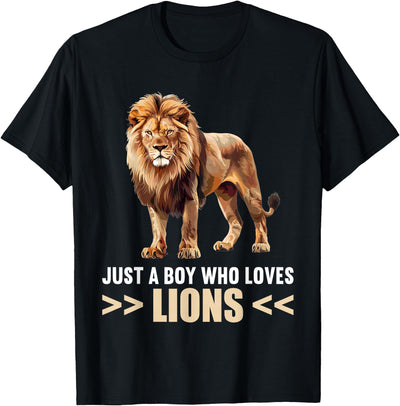 Just a Boy who loves Lions Lion T-Shirt