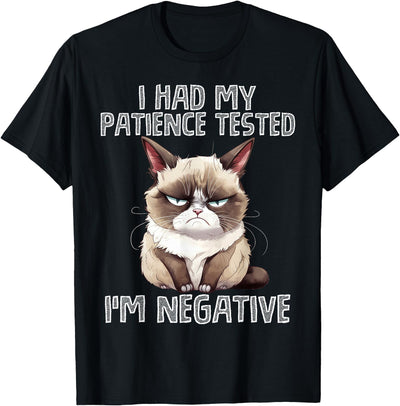 CozyPaws Apparel I Had My Patience Tested I'm Negative Cat Funny Men Women T-Shirt