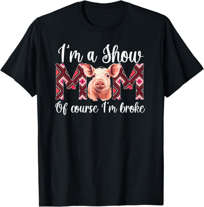 Funny Pig Show Mom - Black, Small, Modern, Letter Print, , Perfect for Moms, Mother's T-Shirt