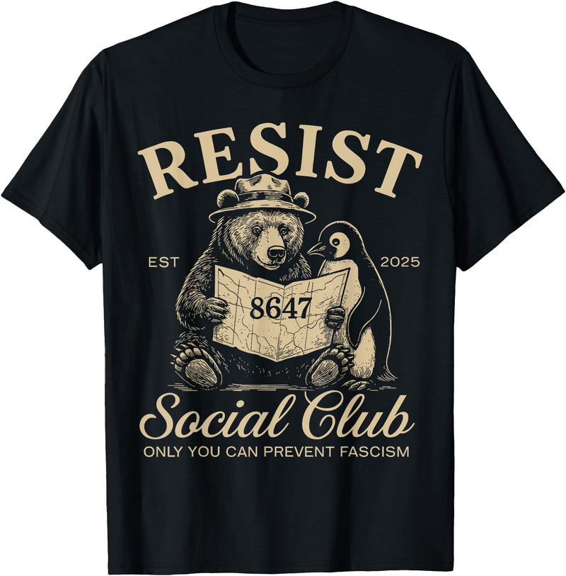 Bear Penguin Flippers Up Tees Bears Penguins Resist Social Club Only You Can Prevent T-Shirt - Black