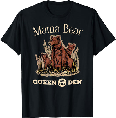 Mama Bear Queen of the Den – Mother with Cubs and Family T-Shirt