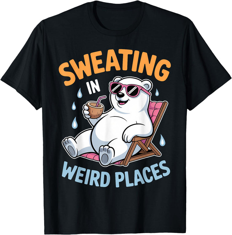 Cool Sweating Funny Summer Sweating Design Sweating in Weird Places Polar Bear Funny Sweating T-Shirt - Black