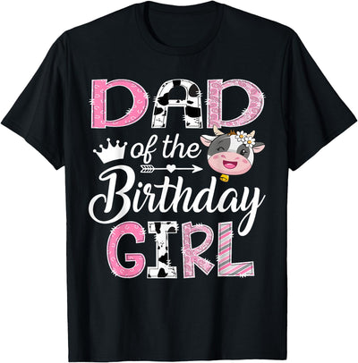 Funny Farm Cow Birthday Girl Matching Dad of the 1st T-Shirt