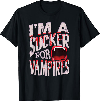 I'm A Sucker For Vampires Halloween Lover