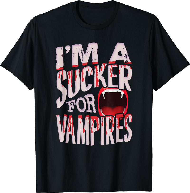 I'm A Sucker For Vampires Halloween Lover - Black