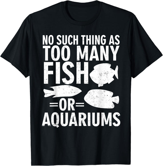 Fishkeeper Humor Shirts & Apparel Funny Aquarium Fish Lover Shirt - Fish Tank Humor T-Shirt - Black