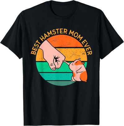 Mother's Day Women's Day Best Hamster Mom Ever T-Shirt