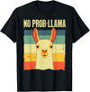 Funny Llama Gift Llama Lover Accessories & Stuff Cool Llama for Men Women No Prob Llama Alpaca Farming Animal T-Shirt - Black