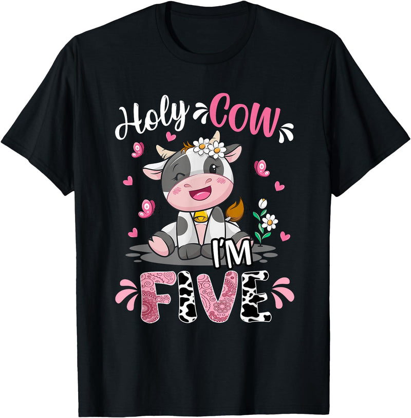 Cow Themed Birthday Party Supplies For Girl 5th Holy Cow I'm Five 5 Years Old 5th Birthday Girl Outfit T-Shirt - Black