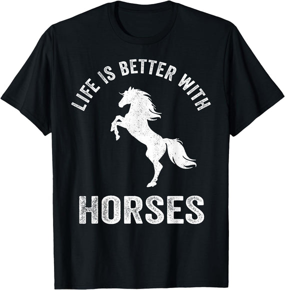 Horse Owner Belief Design Inc. Cute Life Is Better With Horses Horseback Riding Shirt T-Shirt - Black
