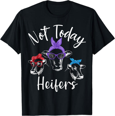 Funny Just a Girl Who Loves Cows Not Today Heifers T-Shirt