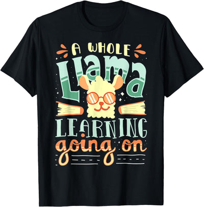 A Whole Llama Learning Going On Cute Teacher T-Shirt for Men Women
