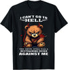 Funny Bear Shirt I Can't Go to Hell The Devil Still Has A Restraining Order T-Shirt - Black