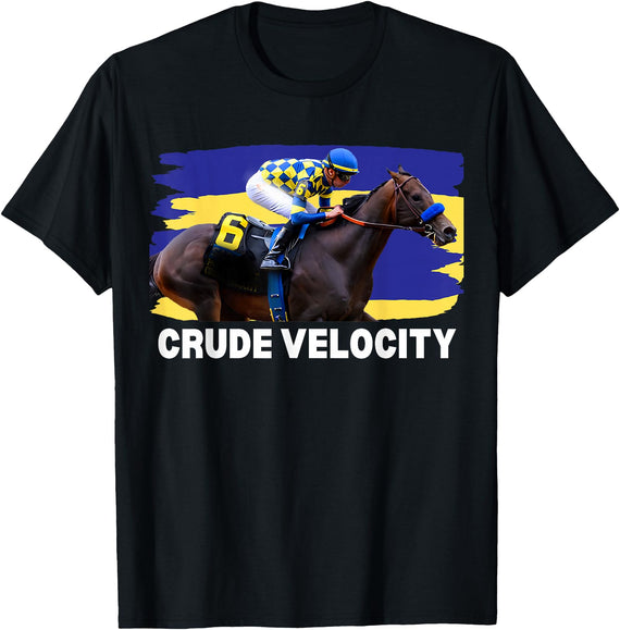 Handicapping Horse Gear Crude Velocity Horse, Horse Racing, Santa Anita, Del Mar T-Shirt - Black