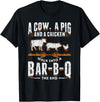 Smoking Barbecue BBQ Chef Gifts A Cow A Pig And A Chicken Walk Into A Bar B Q The End BBQ T-Shirt - Black