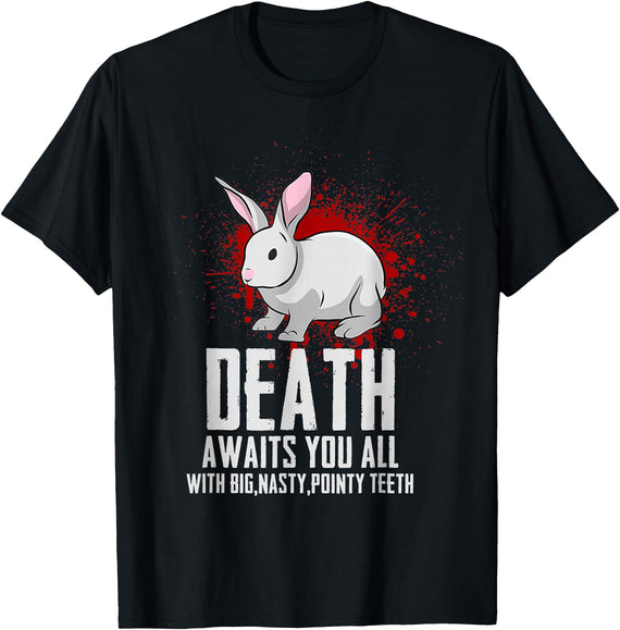 Death Awaits You All with Big Nasty Pointy Teeth Rabbit T-Shirt in Black