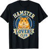 Cute Hamster Lover Owner Pet Hamster T-Shirt - Black