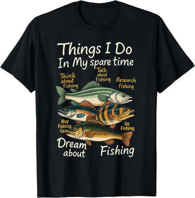 Things I Do In My Spare Time Funny Dream About Fishing Lover T-Shirt