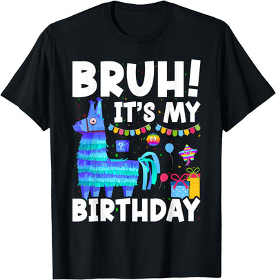 Llama Lover Gift Co. Bruh Its My Birthday Llama Pinata Family Party Boys Girls T-Shirt
