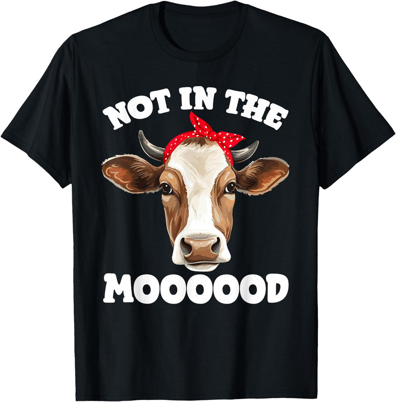 Don't Talk To Me Designz Not In The Mood Sarcastic Heifer Dairy Cow Midwest Farmer T-Shirt - Black