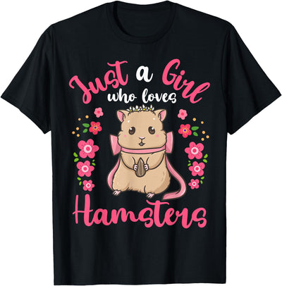 Hamster Just a Girl Who Loves Hamsters T-Shirt