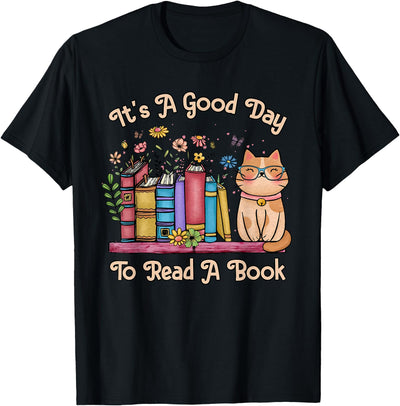 World Book Day Book Lovers Kids Adults It's A Good Day To Read A Book Lovers World Book Day 2026 T-Shirt