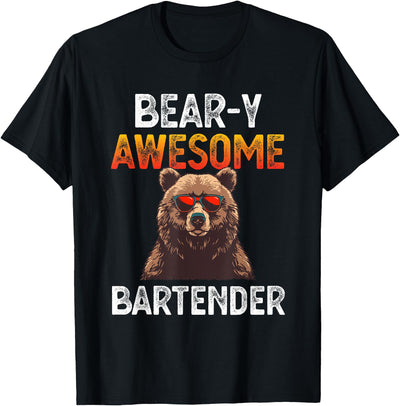 Bear-y Awesome Bartender Pun Joke Barman Funny Barkeeper Men T-Shirt