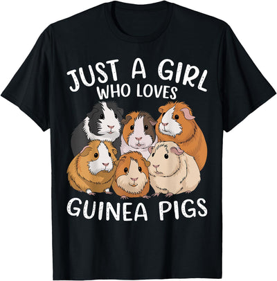 Guinea Pigs Just a Girl Who Loves Guinea Pig T-Shirt