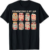 Foundations Is My Jam Homeschool Foundations Classical Conversations Is My Jam Homeschool T-Shirt - As Pictured