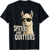 Inappropriate Funny Meme Tee Funny Llama Spitters are Quitters Adult Humor T-Shirt - Black