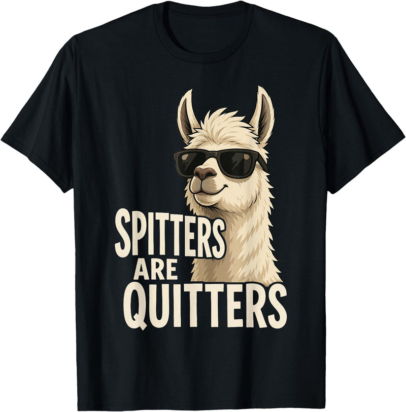 Inappropriate Funny Meme Tee Funny Llama Spitters are Quitters Adult Humor T-Shirt - Black