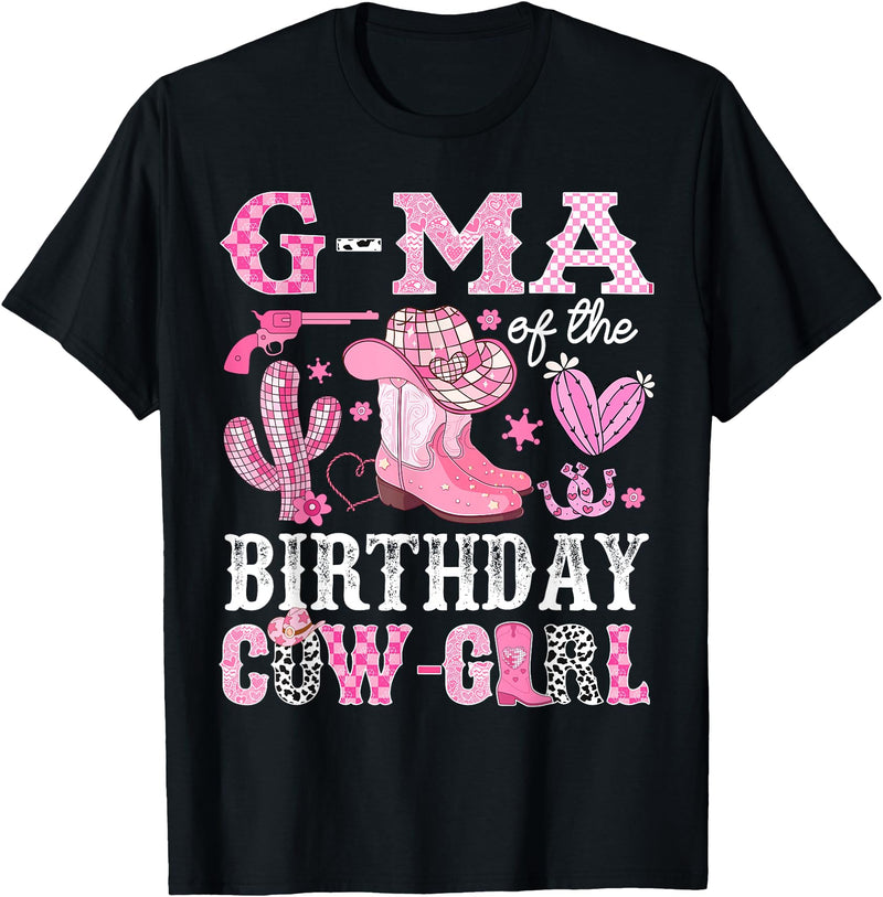 Pink Western Cowgirl Bday Party Family Matching G-Ma Of The Birthday Cow-Girl Rodeo Cowgirl Bday T-Shirt - Black